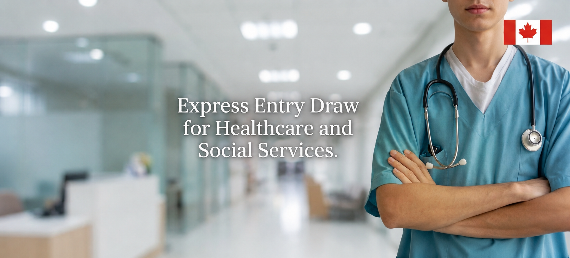 Express Entry Draw for Health Care and Social Services